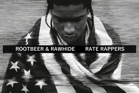 Rootbeer & Rawhide Rate Rappers –...