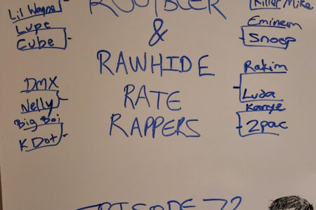 Rootbeer & Rawhide Rate Rappers –...