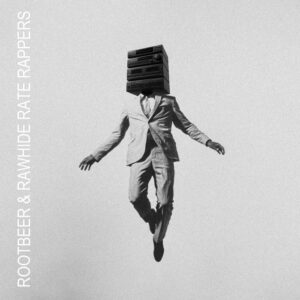 Rootbeer & Rawhide Rate Rappers - Episode 75